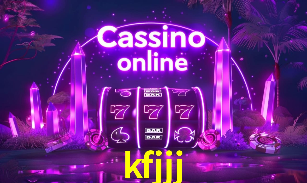 kfjjj - cassino ao vivo
